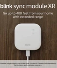Sync Module Xr (newest Model) System Hub For All Blink Devices, Up To 400 Feet Used. Price: $47.99.