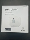 Eve Motion Wireless Sensor Matter Compatible Smart Home Brand New. Price: $54.99.